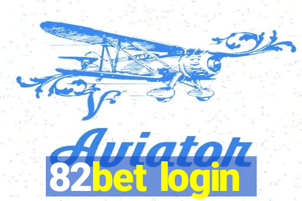 82bet login